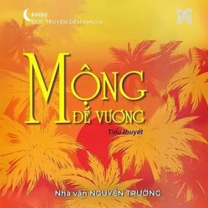 Tiểu thuyết 'Mộng đế vương'