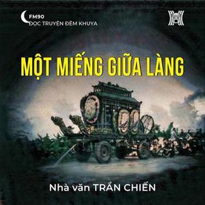 Truyện ngắn ‘Một miếng giữa làng’ 
