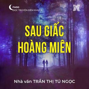 Truyện ngắn ‘Sau giấc hoàng miên’
