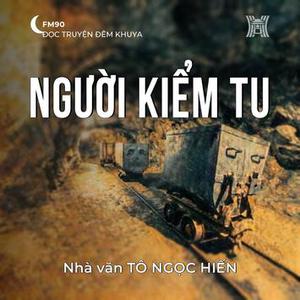 Truyện ngắn ‘Người kiểm tu’ 