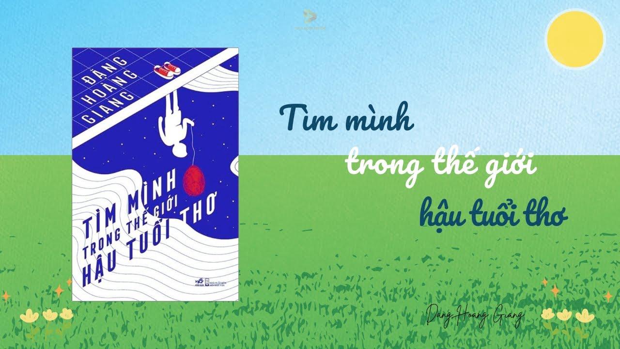 Tim Mình Trong Thế Gi ới Hậu Tuổi Thơ