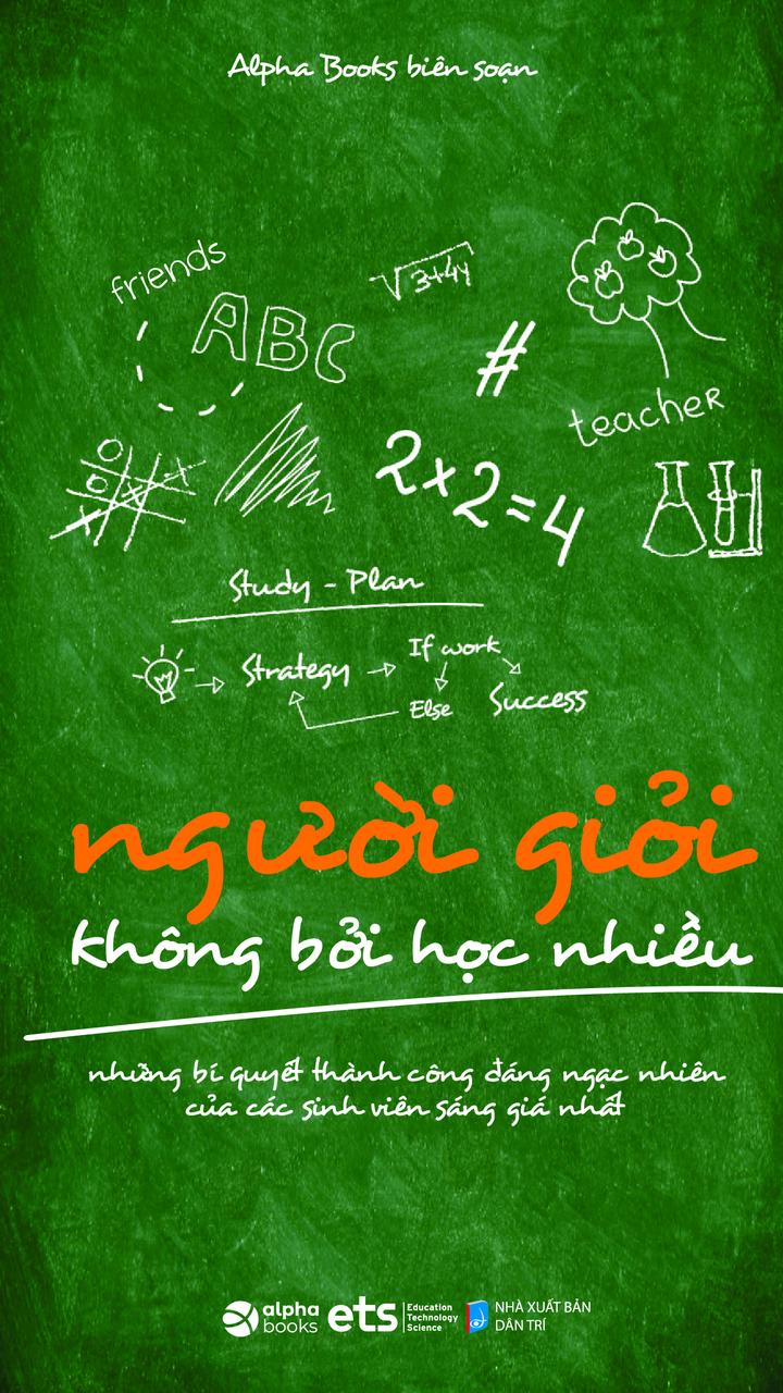 Người Giỏi Không Bởi Học Nhiều