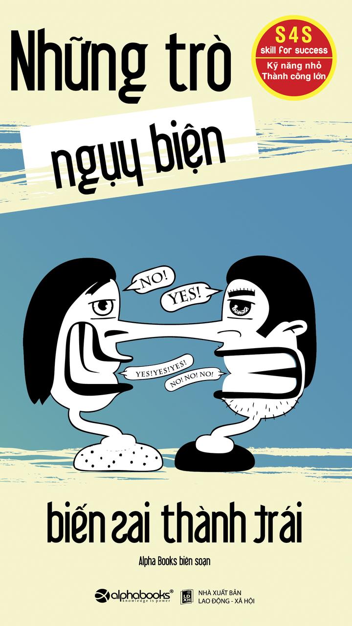 Những Trò Ngụy Biện Biến Sai Thành Trái