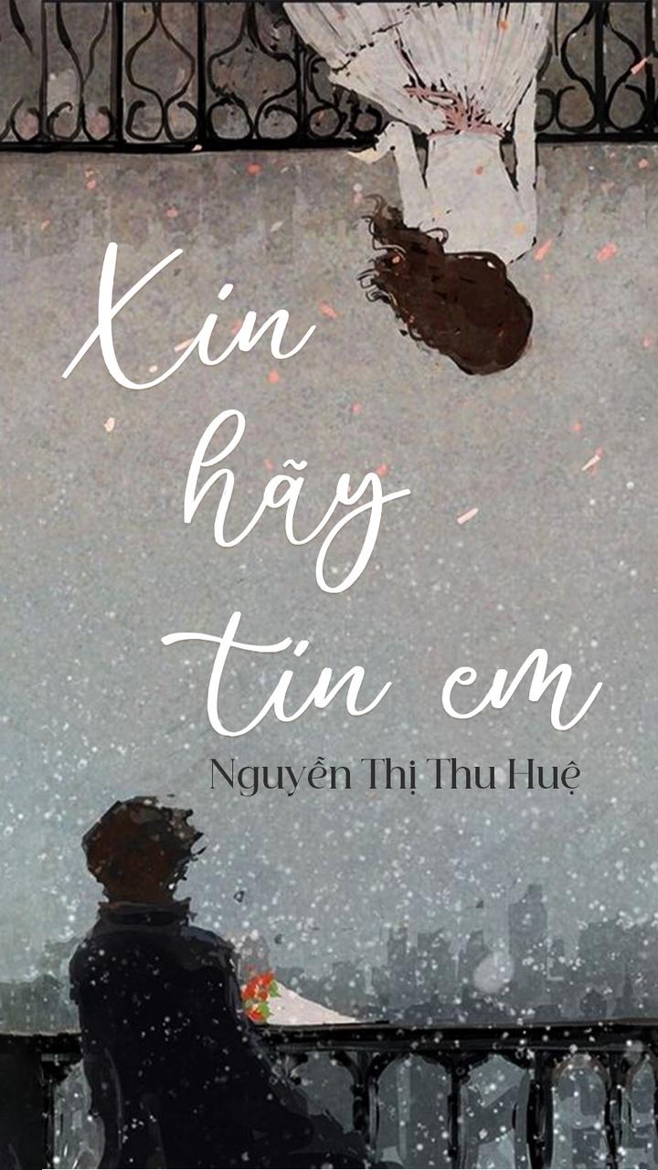 Xin Hãy Tin Em 