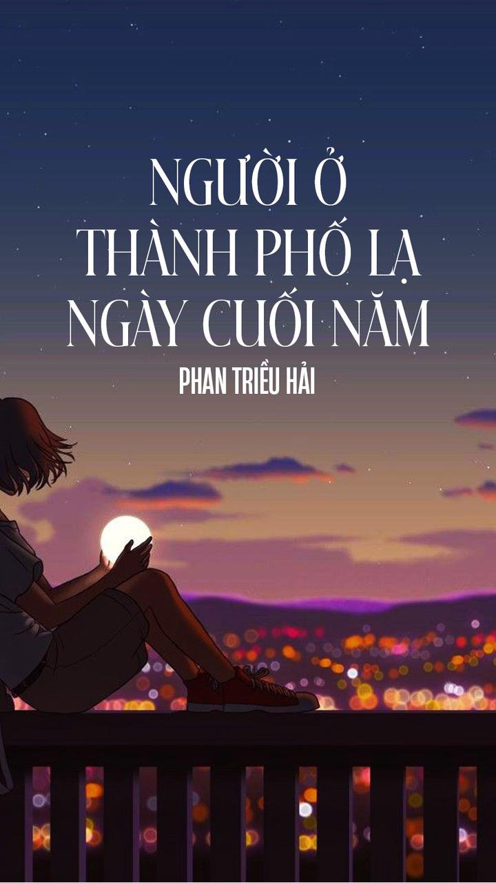 Người Ở Thành Phố Lạ Ngày Cuối Năm 