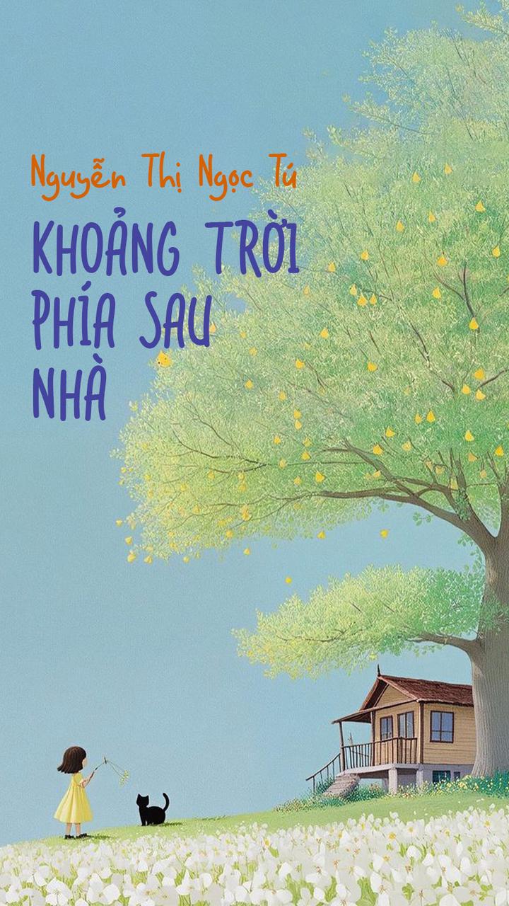 Khoảng Trời Phia Sau Nhà