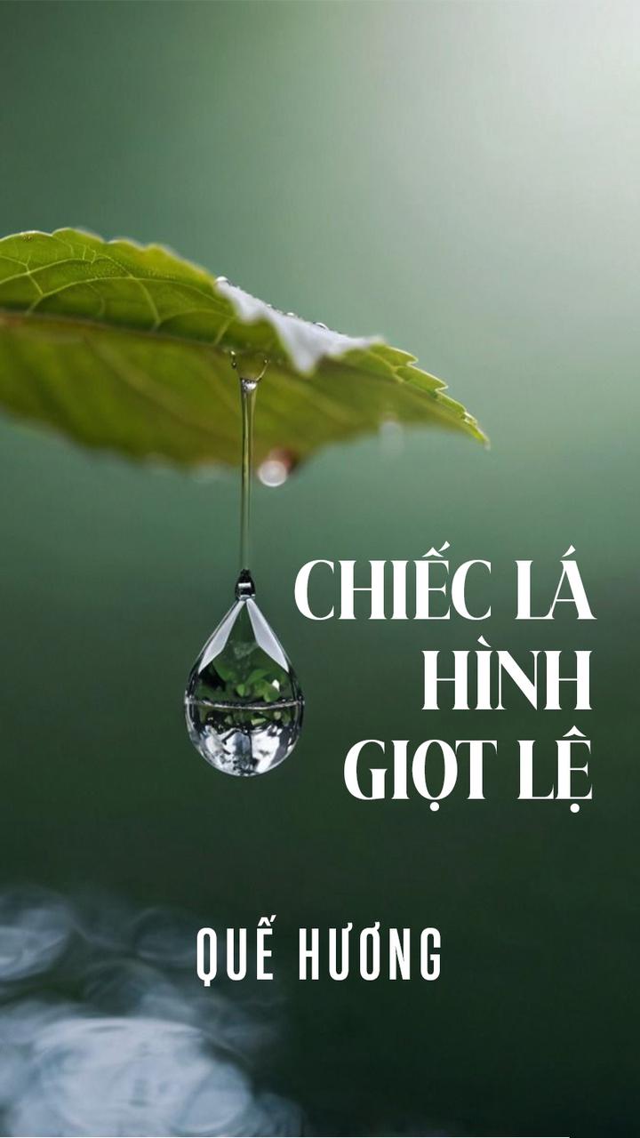 Chiếc Lá Hình Giọt Lệ