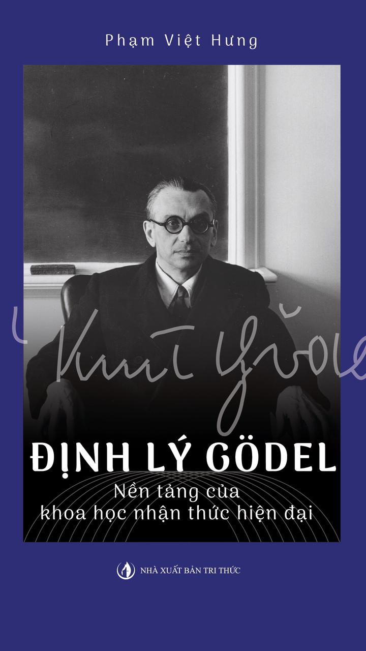Định Lý Godel - Nền Tảng Của Khoa Học Nhận Thức Hiện Đại