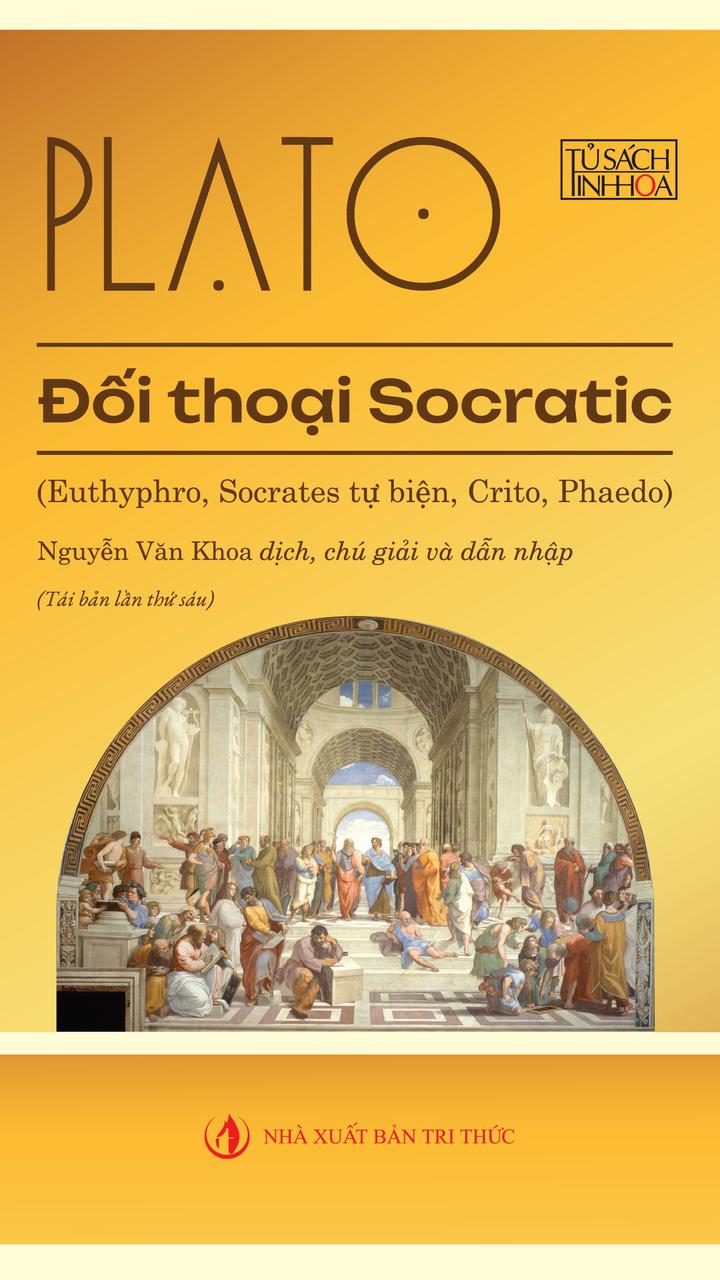 Đối Thoại Socratic (Euthyphro, Socrates tự biện, Crito, Pheado)