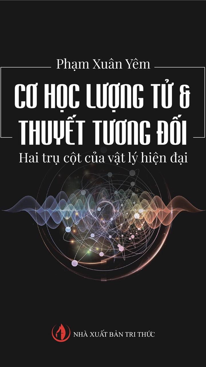 Cơ Học Lượng Tử & Thuyết Tương Đối