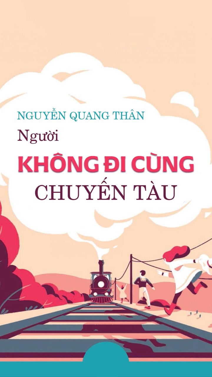 Người Không Đi Cùng Chuyến Tàu