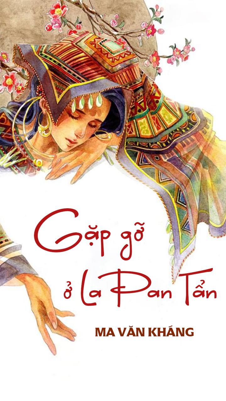 Gặp Gỡ Ở La Pan Tẩn