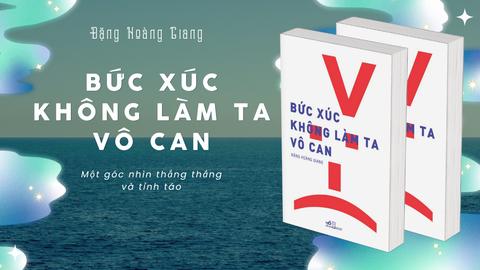 Bức Xúc Không Làm Ta Vô Can